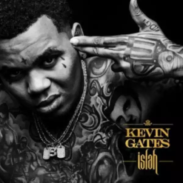 Kevin Gates - Ask For More